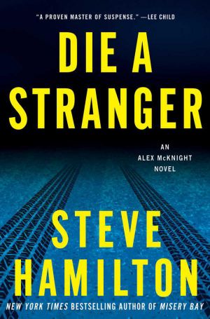 [Alex McKnight 09] • Die a Stranger